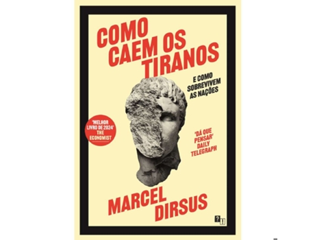 Livro Como Caem os Tiranos - E como Sobrevivem as Nações de Marcel Dirsus (Português)