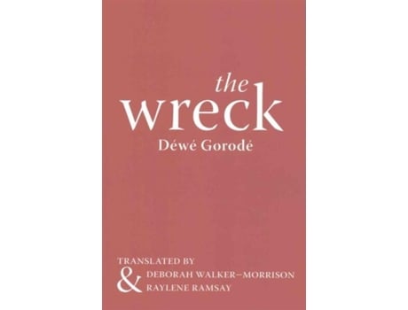Livro The Wreck de Déwé Gorodé (Inglês)