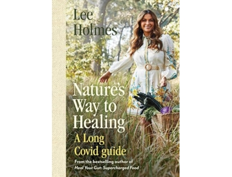Livro Natures Way to Healing de Lee Holmes (Inglês)