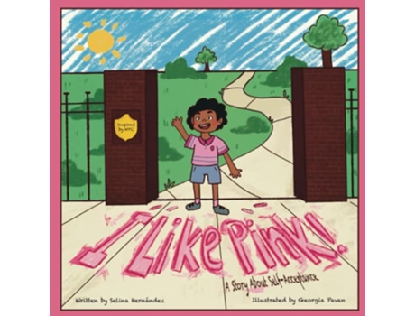 Livro I Like Pink A Story About SelfAcceptance de Selina Hernandez (Inglês)