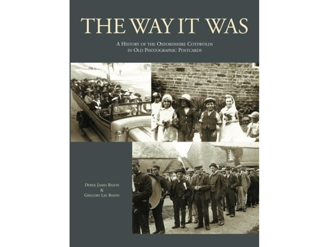 Livro The Way It Was De Derek James Bason (inglês)