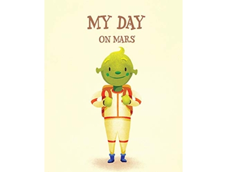 Livro My Day on Mars de Jason Crosland (Inglês)