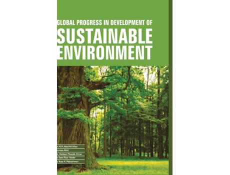 Livro Global Progress In Development Of Sustainable Environment De Mm Abid Ali Khan (inglês)