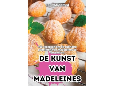 Livro DE KUNST VAN MADELEINES de Karla Mohamed (Holandês)