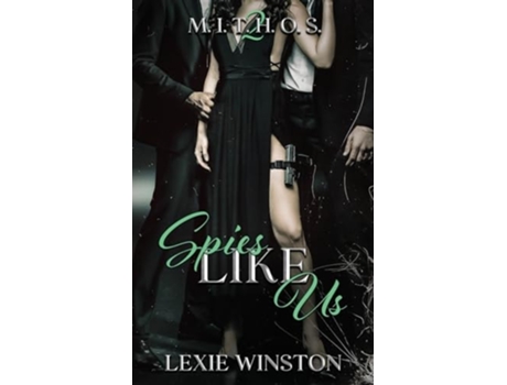 Livro Spies Like Us de Lexie Winston (Inglês)