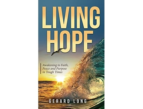 Livro Living Hope de Gerard Long (Inglês)