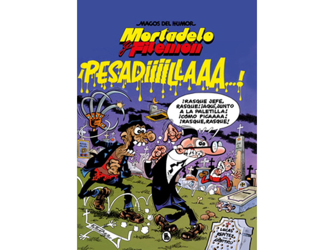 Livro Mortadelo Y Filemón. ¡Pesadiiilaaaa! (Magos Del Humor 58) de Ibáñez, Francisco (Castelhano)