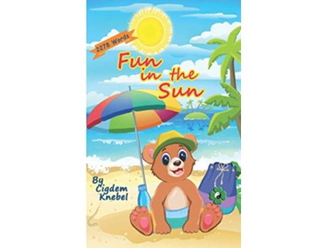 Livro Fun In The Sun Early Decodable Book de Cigdem Knebel (Inglês)