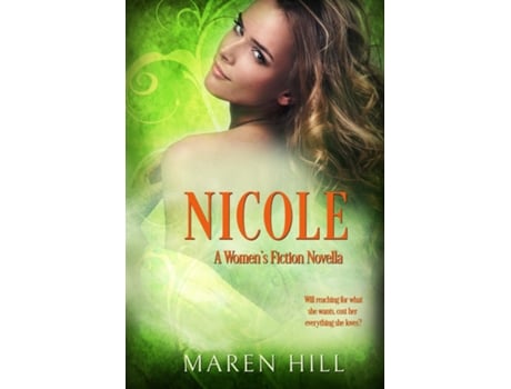 Livro Nicole A Womens Fiction Novella De Hill, Maren Et Al. (inglês)