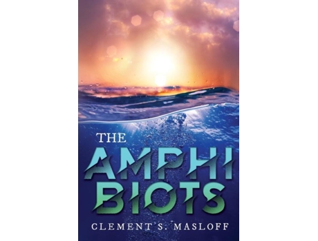 Livro The Amphibiots De Clement Masloff (inglês)