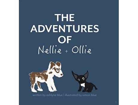 Livro The Adventures of Nellie Ollie de Ashlyne Blue (Inglês)