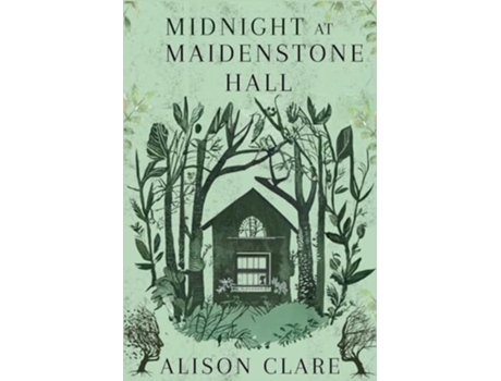 Livro Midnight at Maidenstone Hall de Alison Clare (Inglês)