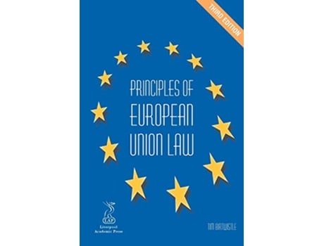 Livro Principles of European Union Law 3rd Edition de Tim Birtwistle (Inglês)