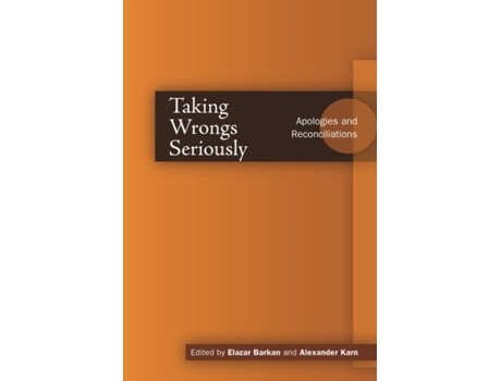 Livro Taking Wrongs Seriously De Alexander Karn Elazar Barkan (inglês)