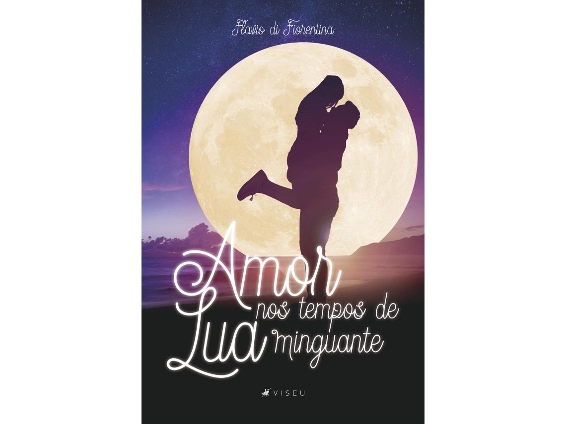 Livro Amor Nos Tempos De Lua Minguante de Flavio Di Fiorentina (Português do Brasil)