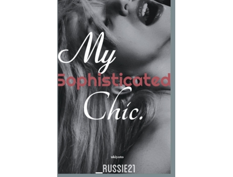 Livro My Sophisticated Chic de _Russie21 (Inglês)