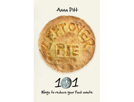 Livro Leftover Pie de Anna Pitt (Inglês)
