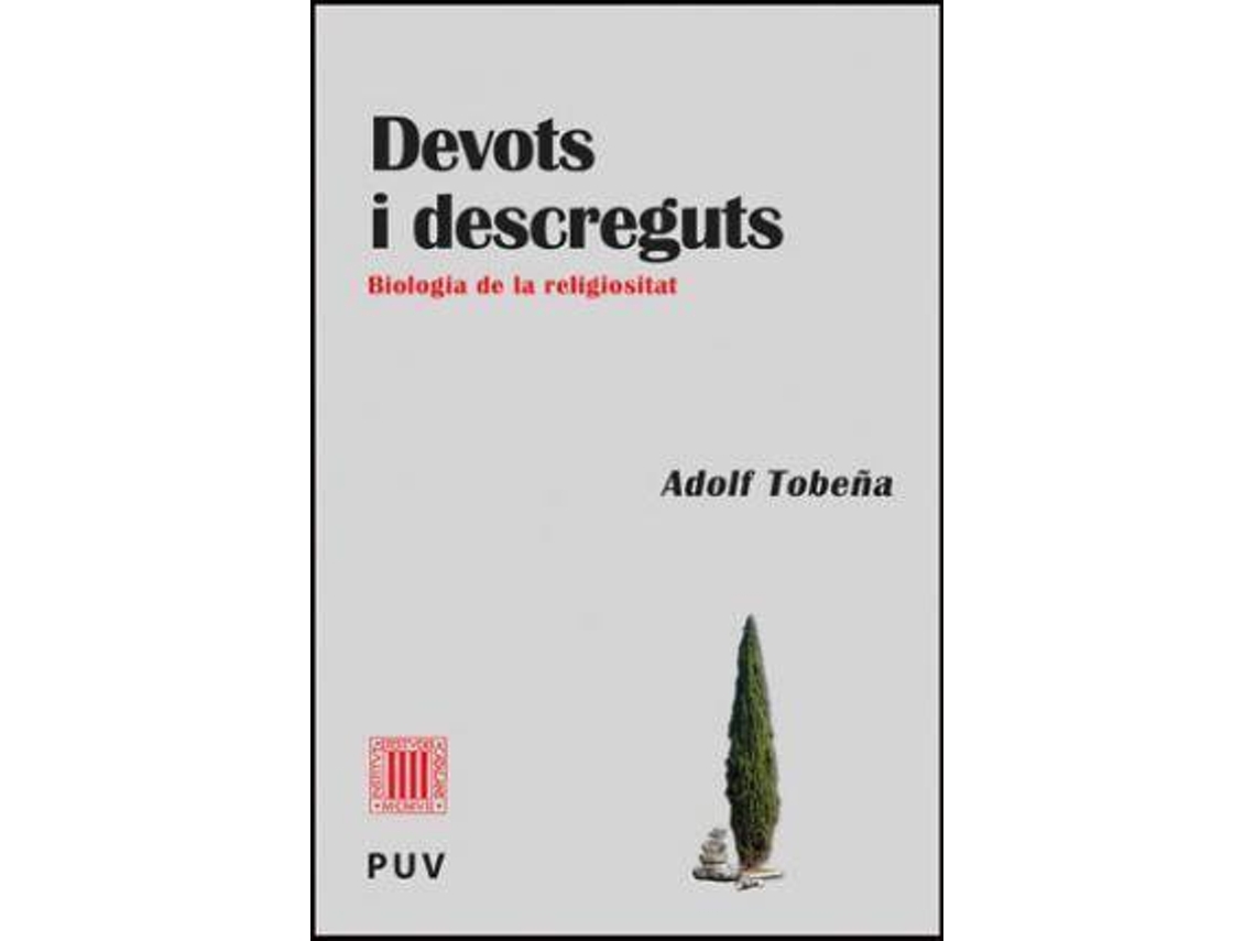 Livro Devots i descreguts biologia de la religiositat de Adolf Tobeña Pallarés (Espanhol)