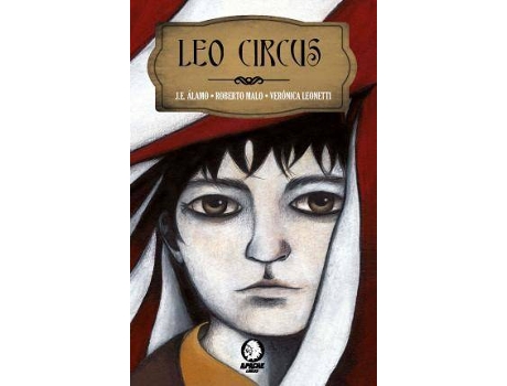 Livro Leo Circus de Roberto Malo Gálvez J. E. Álamo (Espanhol)