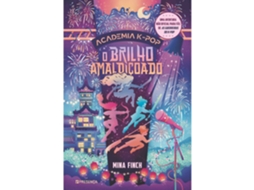 O Brilho Amaldiçoado - Academia K-pop De Mina Finch