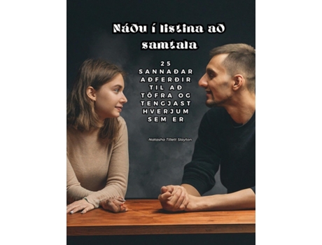 Livro Náðu í listina að samtala 25 sannaðar aðferðir til að töfra og tengjast hverjum sem er de Natasha Tillett Slayton (Inglês)