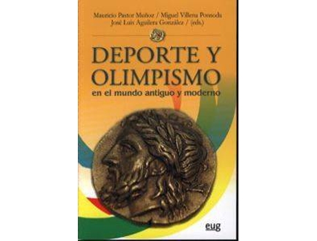 Livro Deporte y olimpismo en el mundo antiguo y moderno de M. Pastor Muñoz