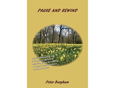Livro Pause and Rewind de Peter Burgham (Inglês)