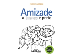 Livro Amizade a Branco e Preto (Português)