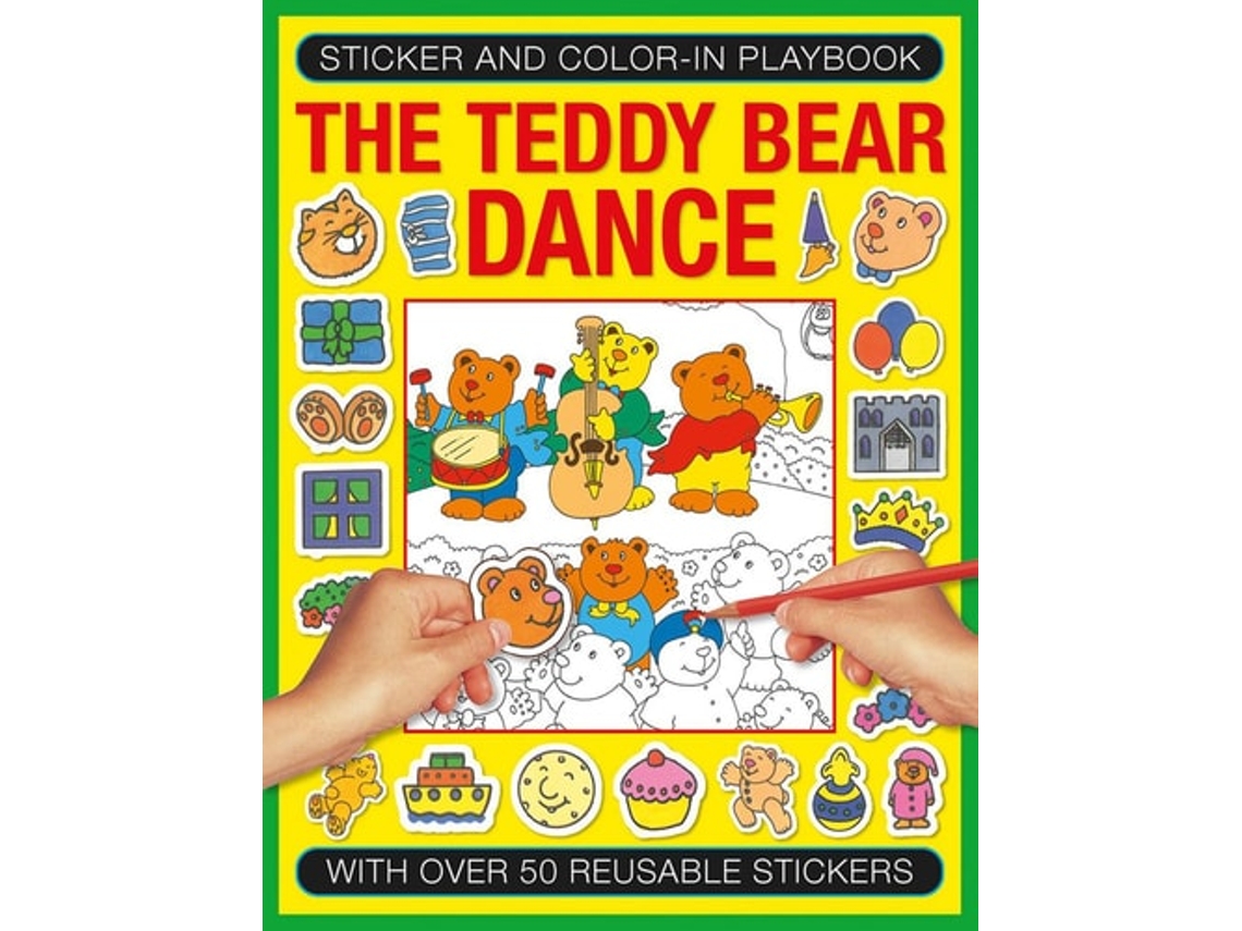 Livro Sticker And Colour-in Playbook The Teddy Bear Dance De Tulip E Jenny (inglês)