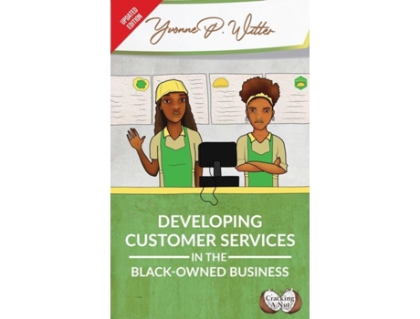 Livro Developing Customer Services In The Black-owned Business De Witter, Yvonne Et Al. (inglês)