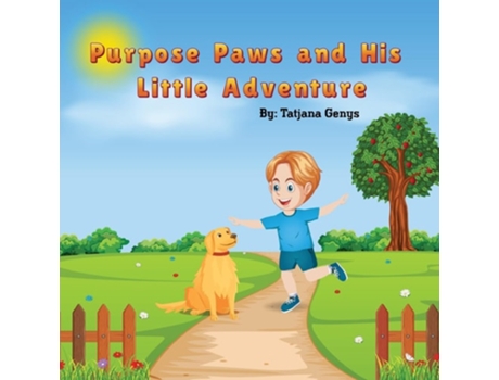 Livro Purpose Paws and his little Adv de Tatjana Genys (Inglês)