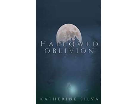 Livro Hallowed Oblivion de Katherine Silva (Inglês)