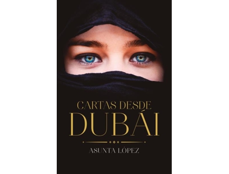 Livro Cartas Desde Dubái de Asunta López (Espanhol)