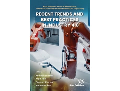 Livro Recent Trends and Best Practices in Industry 4.0 de Abhinav Sharma, Arpit Jain et al. (Inglês - Capa Dura)