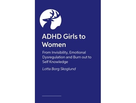 Livro ADHD Girls to Women de Lotta Borg Skoglund (Inglês)