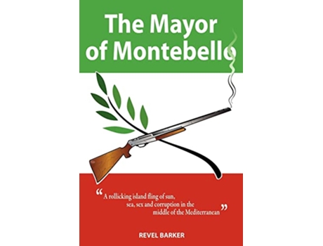 Livro The Mayor of Montebello de Revel Barker (Inglês)