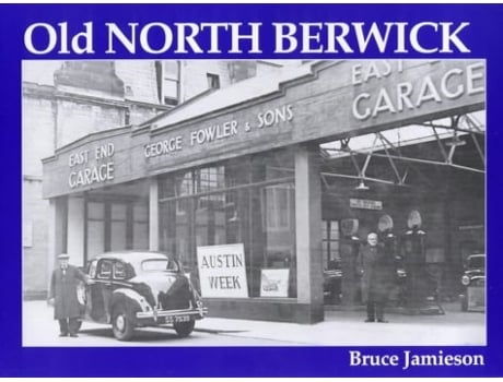 Livro Old North Berwick de Bruce Jamieson (Inglês)