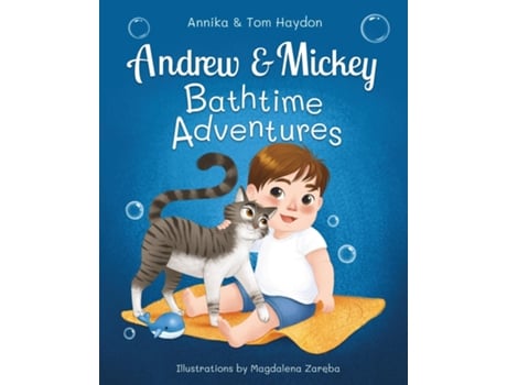Livro Bath Time Adventures of Andrew the Baby and Mickey the Cat de Annika Haydon (Inglês)