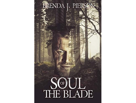 Livro Soul Of The Blade De Brenda J Pierson (inglês)