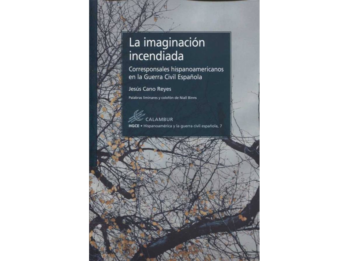 Livro La Imaginación Incendiada de Jesús Cano Reyes (Espanhol)