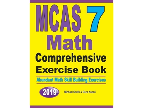 Livro Mcas 7 Math Comprehensive Exercise Book Abundant Math Skill Building Exercises De Michael Smith E Reza Nazari (inglês)