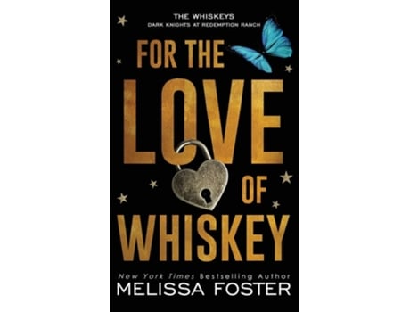 Livro For the Love of Whiskey Cowboy Whiskey de Melissa Foster (Inglês - Capa Dura)