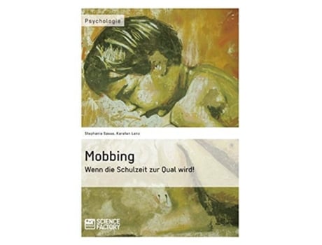 Livro Mobbing. Wenn die Schulzeit zur Qual wird! de Karsten Lenz ( Inglês )