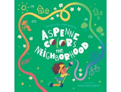 Livro Aspenne Colors the Neighborhood de Patricia Bellamy-Mathis (Inglês)
