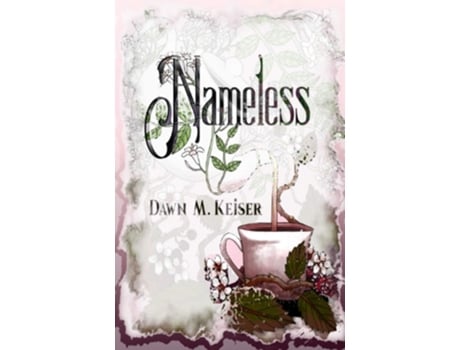 Livro Nameless De Dawn M Keiser (inglês)