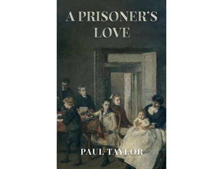 Livro A Prisoners Love de Paul Taylor (Inglês)
