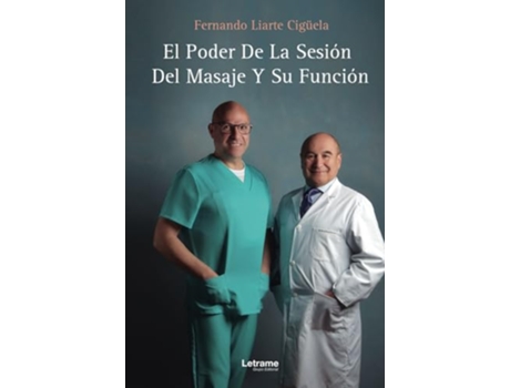 Livro El Poder De La Sesión De Masaje Y Su Función de Fernando Liarte (Português)