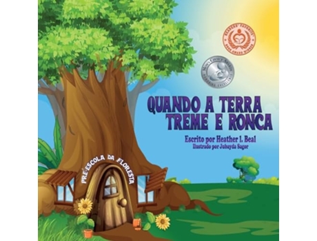 Livro Quando A Terra Treme E Ronca Um Livro De Segurança De Terremoto De Heather L Beal (português)