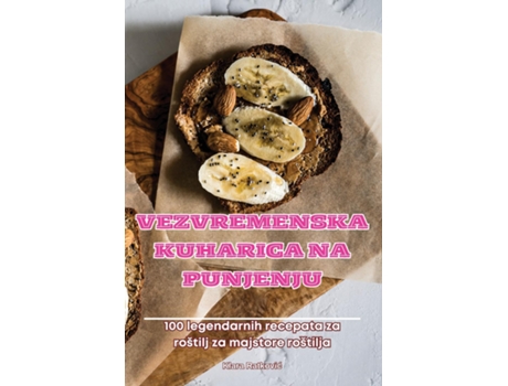 Livro VEZVREMENSKA KUHARICA NA PUNJENJU de Klara Ratkovic (Inglês)