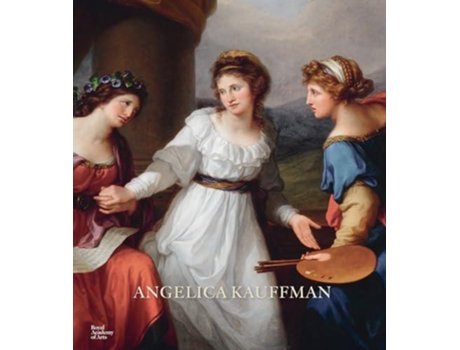Livro Angelica Kauffman de Baumgartel, Bettina et al. (Inglês - Capa Dura)